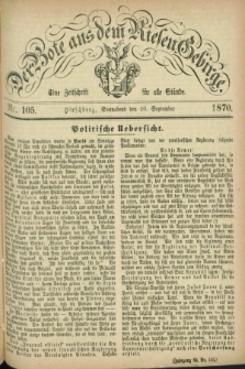 Der Bote aus dem Riesen-Gebirge : eine Zeitschrift für alle Stände. Jg.58, Nr. 105 (10 September 1870) + dod.