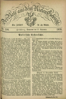 Der Bote aus dem Riesen-Gebirge : eine Zeitschrift für alle Stände. Jg.58, Nr. 108 (17 September 1870) + dod.