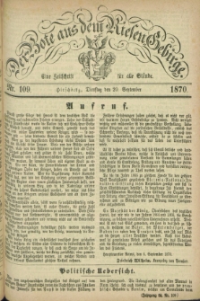 Der Bote aus dem Riesen-Gebirge : eine Zeitschrift für alle Stände. Jg.58, Nr. 109 (20 September 1870) + dod.