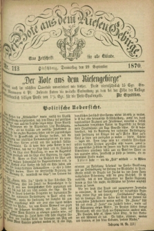 Der Bote aus dem Riesen-Gebirge : eine Zeitschrift für alle Stände. Jg.58, Nr. 113 (29 September 1870) + dod.