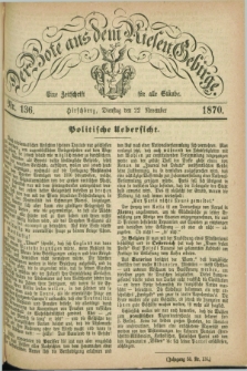 Der Bote aus dem Riesen-Gebirge : eine Zeitschrift für alle Stände. Jg.58, Nr. 136 (22 November 1870) + dod.