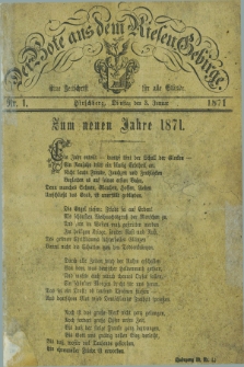 Der Bote aus dem Riesen-Gebirge : eine Zeitschrift für alle Stände. Jg.59, Nr. 1 (3 Januar 1871) + dod.