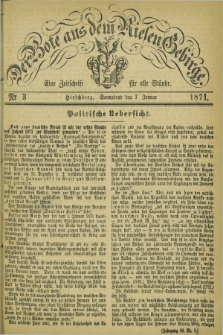 Der Bote aus dem Riesen-Gebirge : eine Zeitschrift für alle Stände. Jg.59, Nr. 3 (7 Januar 1871) + dod.