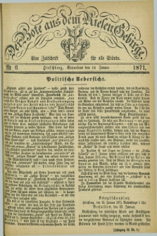 Der Bote aus dem Riesen-Gebirge : eine Zeitschrift für alle Stände. Jg.59, Nr. 6 (14 Januar 1871) + dod.