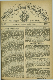 Der Bote aus dem Riesen-Gebirge : eine Zeitschrift für alle Stände. Jg.59, Nr. 23 (23 Februar 1871) + dod.