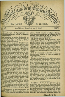 Der Bote aus dem Riesen-Gebirge : eine Zeitschrift für alle Stände. Jg.59, Nr. 47 (22 April 1871) + dod.