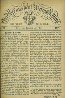 Der Bote aus dem Riesen-Gebirge : eine Zeitschrift für alle Stände. Jg.59, Nr. 53 (6 Mai 1871) + dod.