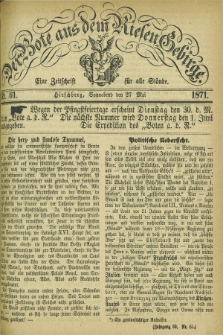 Der Bote aus dem Riesen-Gebirge : eine Zeitschrift für alle Stände. Jg.59, Nr. 61 (27 Mai 1871) + dod.