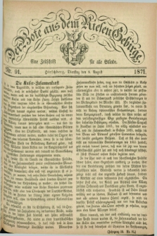 Der Bote aus dem Riesen-Gebirge : eine Zeitschrift für alle Stände. Jg.59, Nr. 91 (8 August 1871) + dod.