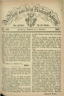 Der Bote aus dem Riesen-Gebirge : eine Zeitschrift für alle Stände. Jg.59, Nr. 105 (9 September 1871) + dod.