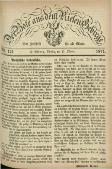 Der Bote aus dem Riesen-Gebirge : eine Zeitschrift für alle Stände. Jg.59, Nr. 121 (17 Oktober 1871) + dod.