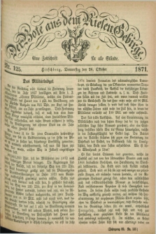 Der Bote aus dem Riesen-Gebirge : eine Zeitschrift für alle Stände. Jg.59, Nr. 125 (26 Oktober 1871) + dod.