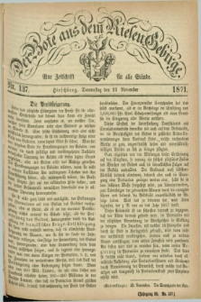 Der Bote aus dem Riesen-Gebirge : eine Zeitschrift für alle Stände. Jg.59, Nr. 137 (23 November 1871) + dod.