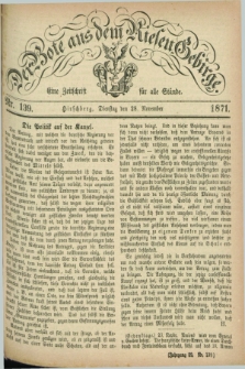 Der Bote aus dem Riesen-Gebirge : eine Zeitschrift für alle Stände. Jg.59, Nr. 139 (28 November 1871) + dod.