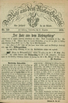 Der Bote aus dem Riesen-Gebirge : eine Zeitschrift für alle Stände. Jg.59, Nr. 149 (21 Dezember 1871) + dod.