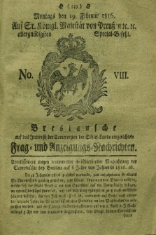 Breslausche auf das Interesse der Commerzien der Schles. Lande eingerichtete Frag- und Anzeigungs-Nachrichten. 1816, No. 8 (19 Februar) + dod.