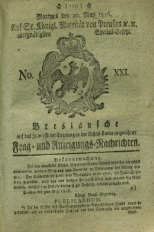 Breslausche auf das Interesse der Commerzien der Schles. Lande eingerichtete Frag- und Anzeigungs-Nachrichten. 1816, No. 21 (20 May) + dod.