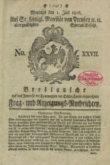 Breslausche auf das Interesse der Commerzien der Schles. Lande eingerichtete Frag- und Anzeigungs-Nachrichten. 1816, No. 27 (1 Juli) + dod.