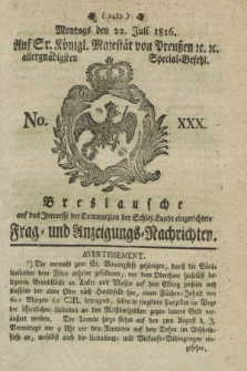 Breslausche auf das Interesse der Commerzien der Schles. Lande eingerichtete Frag- und Anzeigungs-Nachrichten. 1816, No. 30 (22 Juli) + dod.