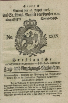 Breslausche auf das Interesse der Commerzien der Schles. Lande eingerichtete Frag- und Anzeigungs-Nachrichten. 1816, No. 35 (26 August) + dod.