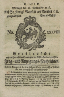 Breslausche auf das Interesse der Commerzien der Schles. Lande eingerichtete Frag- und Anzeigungs-Nachrichten. 1816, No. 38 (16 September) + dod.