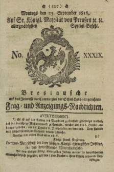 Breslausche auf das Interesse der Commerzien der Schles. Lande eingerichtete Frag- und Anzeigungs-Nachrichten. 1816, No. 39 (23 September) + dod.