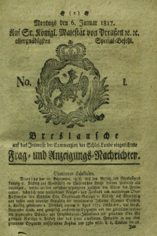 Breslausche auf das Interesse der Commerzien der Schles. Lande eingerichtete Frag- und Anzeigungs-Nachrichten. 1817, No. 1 (6 Januar) + dod.
