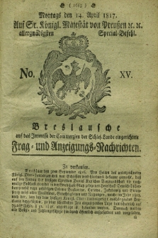 Breslausche auf das Interesse der Commerzien der Schles. Lande eingerichtete Frag- und Anzeigungs-Nachrichten. 1817, No. 15 (14 April) + dod.
