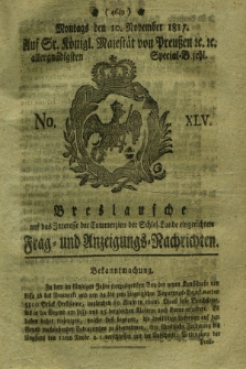 Breslausche auf das Interesse der Commerzien der Schles. Lande eingerichtete Frag- und Anzeigungs-Nachrichten. 1817, No. 45 (10 November) + dod.