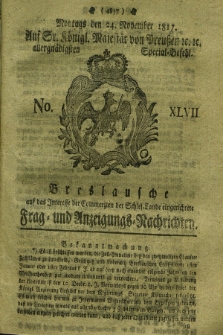 Breslausche auf das Interesse der Commerzien der Schles. Lande eingerichtete Frag- und Anzeigungs-Nachrichten. 1817, No. 47 (24 November) + dod.