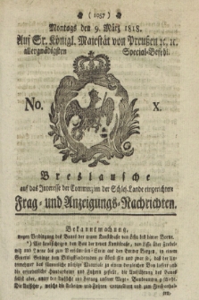 Breslausche auf das Interesse der Commerzien der Schles. Lande eingerichtete Frag- und Anzeigungs-Nachrichten. 1818, No. 10 (9 März) + dod.