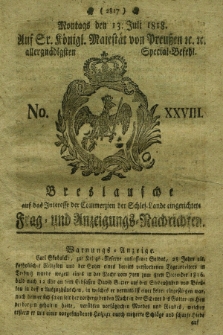 Breslausche auf das Interesse der Commerzien der Schles. Lande eingerichtete Frag- und Anzeigungs-Nachrichten. 1818, No. 28 (13 Juli) + dod.