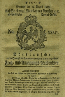 Breslausche auf das Interesse der Commerzien der Schles. Lande eingerichtete Frag- und Anzeigungs-Nachrichten. 1818, No. 34 (24 August) + dod.