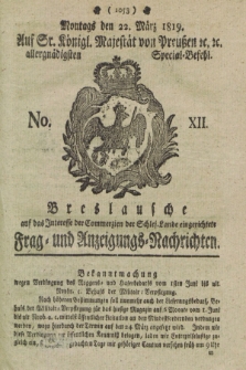 Breslausche auf das Interesse der Commerzien der Schles. Lande eingerichtete Frag- und Anzeigungs-Nachrichten. 1819, No. 12 (22 März) + dod.
