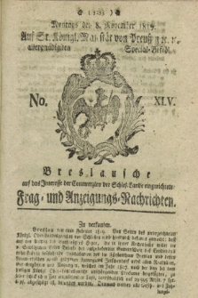 Breslausche auf das Interesse der Commerzien der Schles. Lande eingerichtete Frag- und Anzeigungs-Nachrichten. 1819, No. 45 (8 November) + dod.