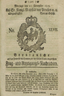 Breslausche auf das Interesse der Commerzien der Schles. Lande eingerichtete Frag- und Anzeigungs-Nachrichten. 1819, No. 47 (22 November) + dod.