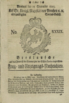Breslausche auf das Interesse der Commerzien der Schles. Lande eingerichtete Frag- und Anzeigungs-Nachrichten. 1820, No. 39 (25 September) + dod.