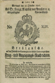 Breslausche auf das Interesse der Commerzien der Schles. Lande eingerichtete Frag- und Anzeigungs-Nachrichten. 1820, No. 44 (30 October) + dod.