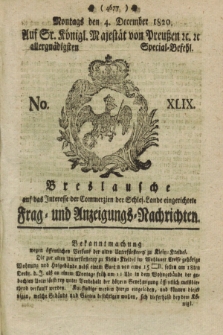 Breslausche auf das Interesse der Commerzien der Schles. Lande eingerichtete Frag- und Anzeigungs-Nachrichten. 1820, No. 49 (4 December) + dod.