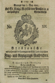 Breslausche auf das Interesse der Commerzien der Schles. Lande eingerichtete Frag- und Anzeigungs-Nachrichten. 1821, No. 19 (7 May) + dod.