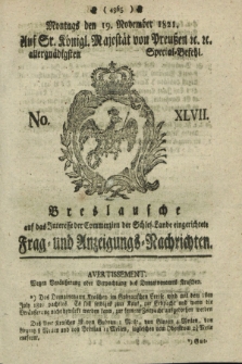 Breslausche auf das Interesse der Commerzien der Schles. Lande eingerichtete Frag- und Anzeigungs-Nachrichten. 1821, No. 47 (19 November) + dod.
