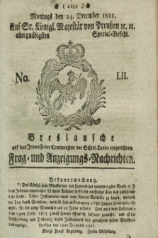 Breslausche auf das Interesse der Commerzien der Schles. Lande eingerichtete Frag- und Anzeigungs-Nachrichten. 1821, No. 52 (24 December) + dod.