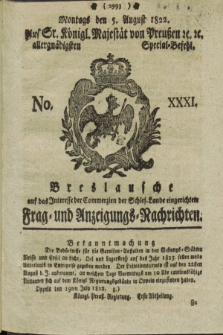 Breslausche auf das Interesse der Commerzien der Schles. Lande eingerichtete Frag- und Anzeigungs-Nachrichten. 1822, No. 31 (5 August) + dod.