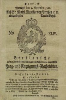 Breslausche auf das Interesse der Commerzien der Schles. Lande eingerichtete Frag- und Anzeigungs-Nachrichten. 1822, No. 44 (4 November) + dod.
