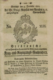 Breslausche auf das Interesse der Commerzien der Schles. Lande eingerichtete Frag- und Anzeigungs-Nachrichten. 1822, No. 49 (9 December) + dod.