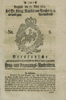 Breslausche auf das Interesse der Commerzien der Schles. Lande eingerichtete Frag- und Anzeigungs-Nachrichten. 1823, No. 10 (10 März) + dod.