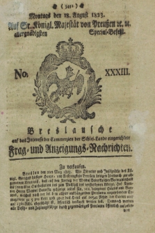 Breslausche auf das Interesse der Commerzien der Schles. Lande eingerichtete Frag- und Anzeigungs-Nachrichten. 1823, No. 33 (18 August) + dod.