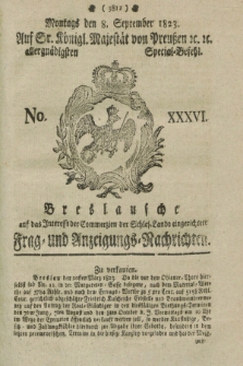 Breslausche auf das Interesse der Commerzien der Schles. Lande eingerichtete Frag- und Anzeigungs-Nachrichten. 1823, No. 36 (8 September) + dod.