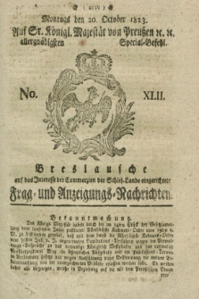 Breslausche auf das Interesse der Commerzien der Schles. Lande eingerichtete Frag- und Anzeigungs-Nachrichten. 1823, No. 42 (20 October) + dod.