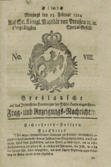 Breslausche auf das Interesse der Commerzien der Schles. Lande eingerichtete Frag- und Anzeigungs-Nachrichten. 1824, No. 8 (23 Februar) + dod.